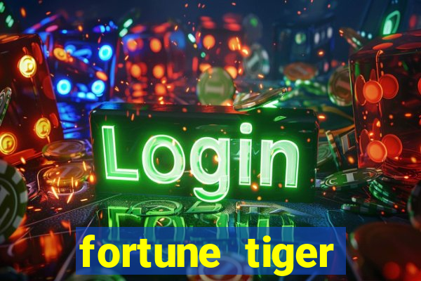 fortune tiger deposito de 1 real